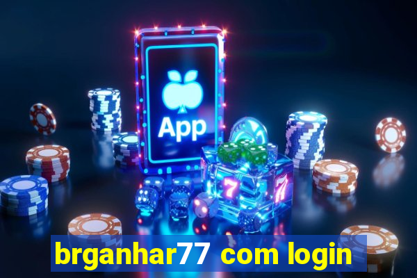 brganhar77 com login